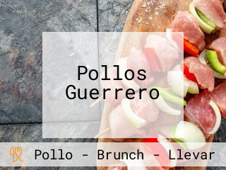 Pollos Guerrero