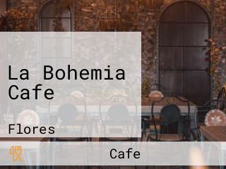 La Bohemia Cafe