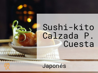 Sushi-kito Calzada P. Cuesta