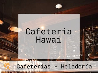 Cafeteria Hawai