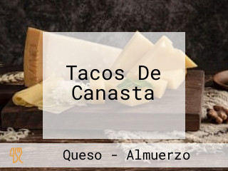 Tacos De Canasta