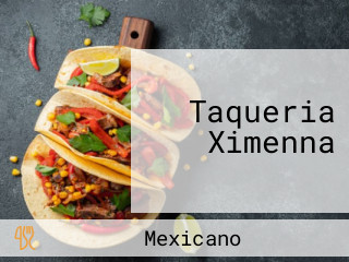 Taqueria Ximenna