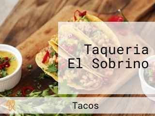 Taqueria El Sobrino