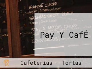 Pay Y CafÉ