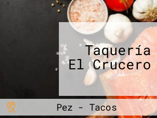 Taquería El Crucero