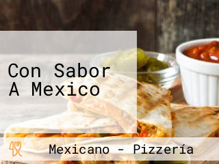 Con Sabor A Mexico