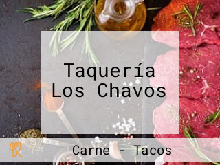 Taquería Los Chavos