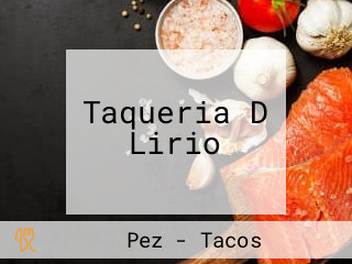 Taqueria D Lirio