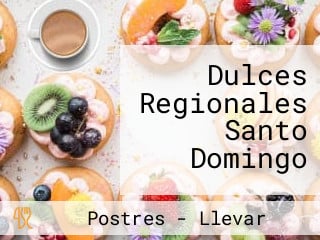 Dulces Regionales Santo Domingo