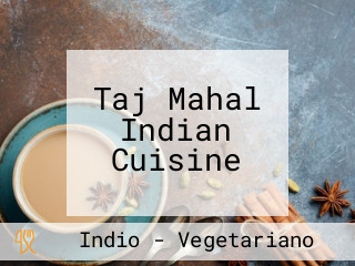 Taj Mahal Indian Cuisine