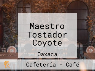 Maestro Tostador Coyote