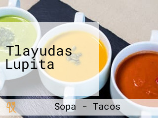 Tlayudas Lupita