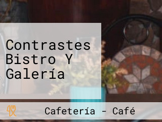 Contrastes Bistro Y Galería