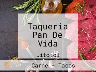 Taqueria Pan De Vida