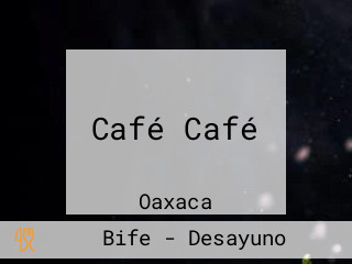 Café Café