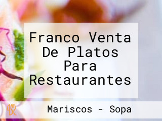 Franco Venta De Platos Para Restaurantes