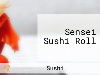 Sensei Sushi Roll