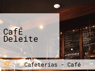 CafÉ Deleite