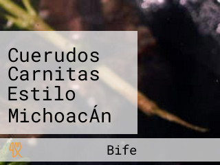 Cuerudos Carnitas Estilo MichoacÁn Y Algo MÁs.