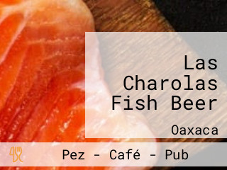 Las Charolas Fish Beer