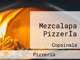 Mezcalapa PizzerÍa