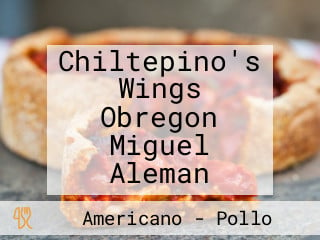 Chiltepino's Wings Obregon Miguel Aleman