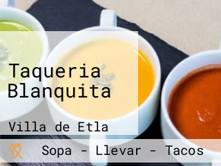 Taqueria Blanquita