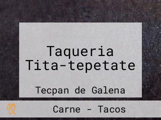 Taqueria Tita-tepetate