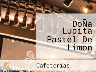 DoÑa Lupita Pastel De Limon