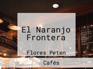 El Naranjo Frontera