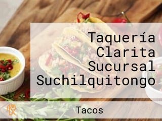 Taquería Clarita Sucursal Suchilquitongo