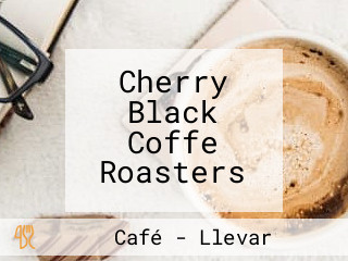 Cherry Black Coffe Roasters