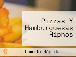 Pizzas Y Hamburguesas Hiphos