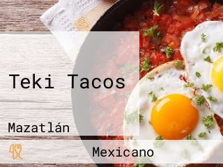 Teki Tacos