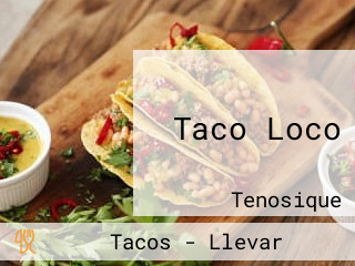 Taco Loco