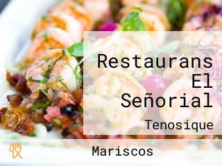 Restaurans El Señorial