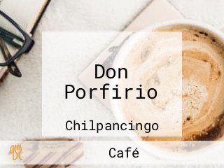 Don Porfirio