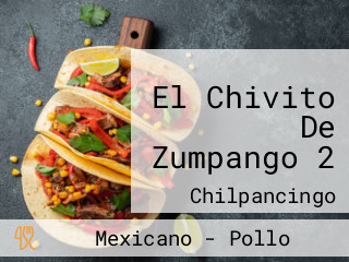 El Chivito De Zumpango 2