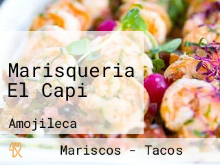 Marisqueria El Capi