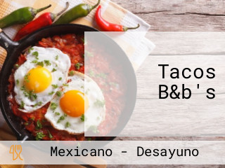 Tacos B&b's