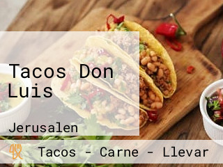 Tacos Don Luis