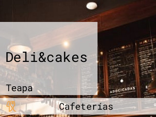 Deli&cakes