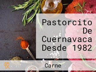 Pastorcito De Cuernavaca Desde 1982