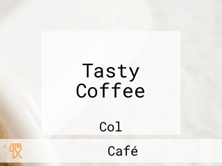 Tasty Coffee