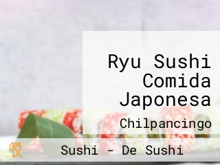 Ryu Sushi Comida Japonesa