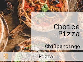 Choice Pizza