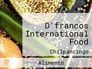 D'francos International Food