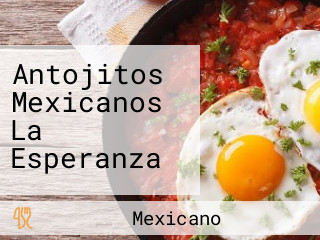 Antojitos Mexicanos La Esperanza