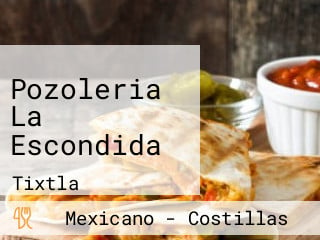 Pozoleria La Escondida