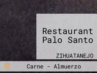 Restaurant Palo Santo